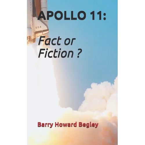 Apollo 11: Fact or Fiction ? - Paperback
