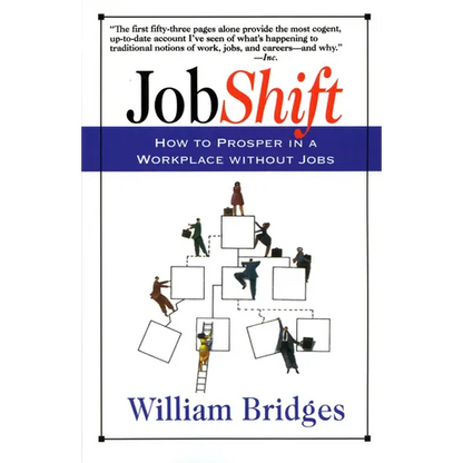 Jobshift: How to Prosper in a Workplace Without Jobs - Paperback