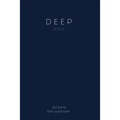 DEEP - Self-Reflection Journal: 100 Self-Reflecting Daily Questions - Paperback