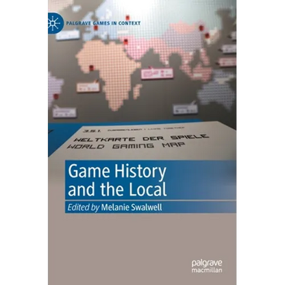 Game History and the Local - Hardcover