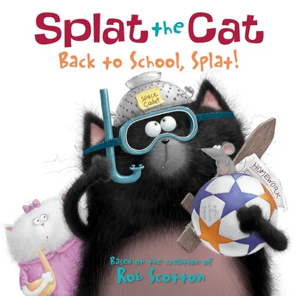 Splat the Cat: Back to School, Splat! - Paperback