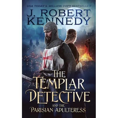 The Templar Detective and the Parisian Adulteress - Paperback