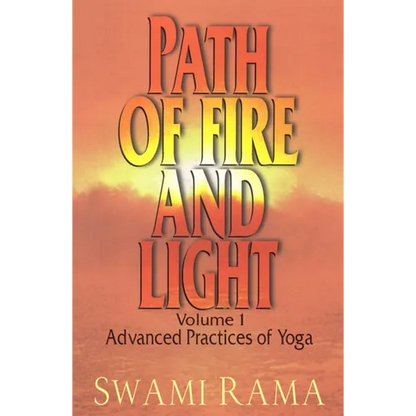 Path of Fire and Light, Vol. 1: Advanced Practices of Yoga - Paperback