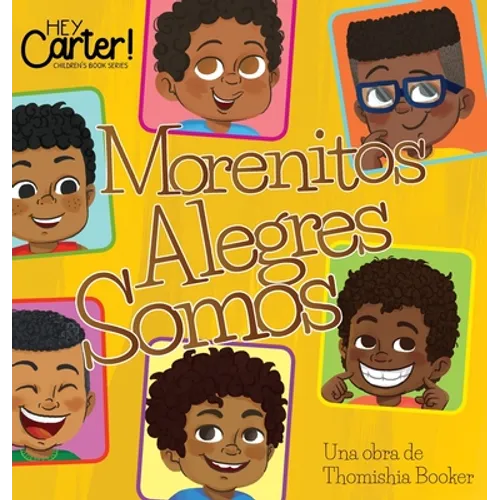 Morenitos Alegres Somos - Hardcover