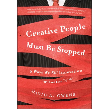 Creative People Must Be Stopped - Hardcover