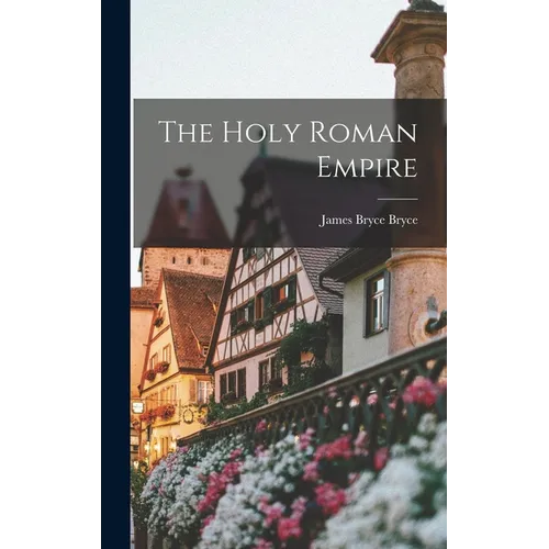 The Holy Roman Empire - Hardcover