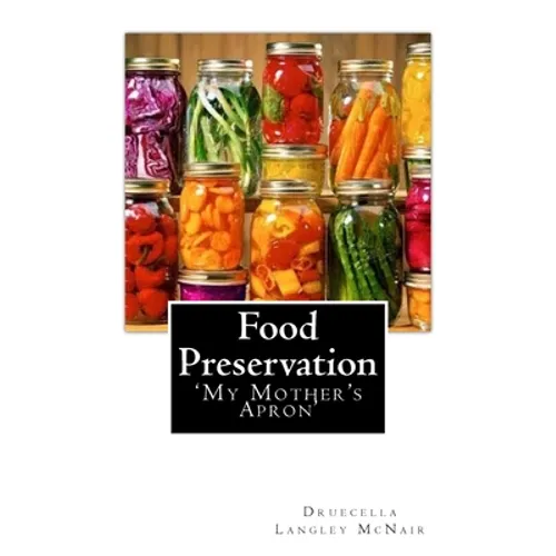 Food Preservation: 'My Mother's Apron' - Paperback