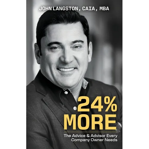 24% More: The Advice & Advisor Every Company Owner Needs - Paperback