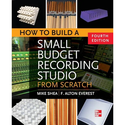 How to Build a Small Budget Recording Studio from Scratch 4/E - Paperback