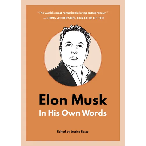 Elon Musk: In His Own Words - Paperback
