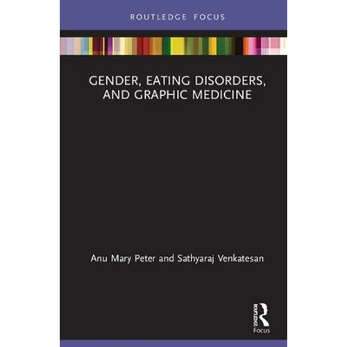 Gender, Eating Disorders, and Graphic Medicine - Hardcover