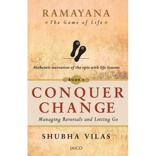 Ramayana: The Game of Life - Book 2: Conquer Change - Paperback