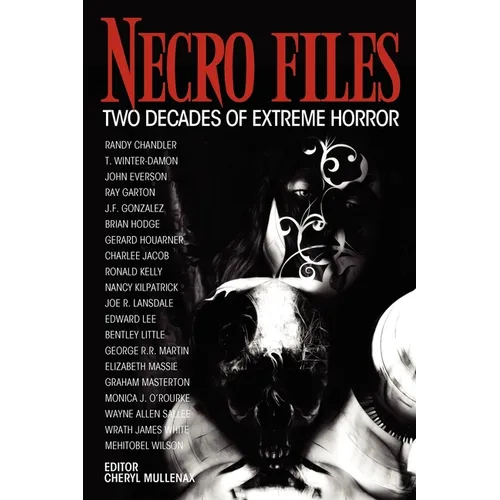 Necro Files: Two Decades of Extreme Horror - Paperback