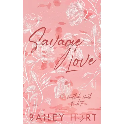 Savage Love: A Brother's Best Friend Romance - Paperback