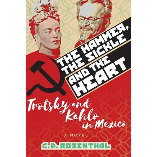 The Hammer, The Sickle and The Heart - Paperback