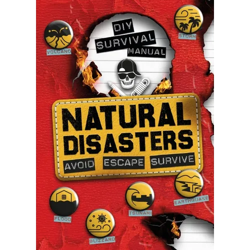 DIY Survival Manual: Natural Disasters: Avoid. Escape. Survive. - Paperback
