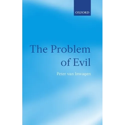 The Problem of Evil: The Gifford Lectures Delivered in the University of St Andrews in 2003 - Paperback
