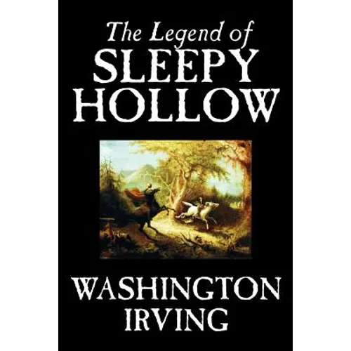 The Legend of Sleepy Hollow by Washington Irving, Fiction, Classics - Paperback