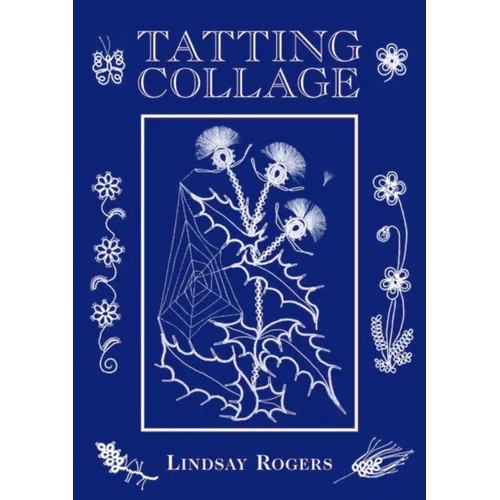 Tatting Collage - Hardcover