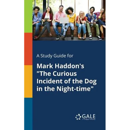 A Study Guide for Mark Haddon's "The Curious Incident of the Dog in the Night-time" - Paperback
