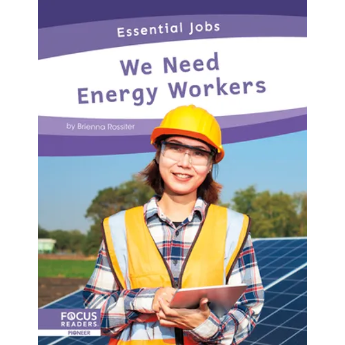 We Need Energy Workers - Library Binding