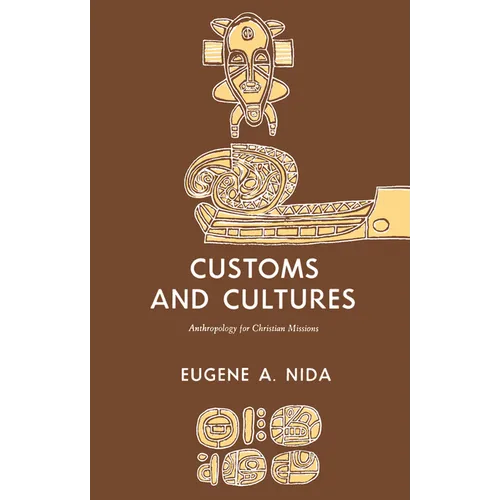 Customs and Cultures (Revised Edition): The Communication of the Christian Faith - Paperback
