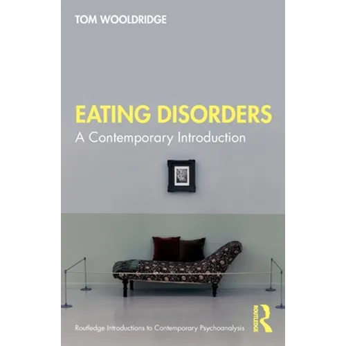 Eating Disorders: A Contemporary Introduction - Paperback