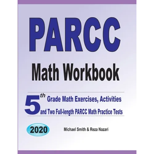 PARCC Math Workbook: 5th Grade Math Exercises, Activities, and Two Full-Length PARCC Math Practice Tests - Paperback