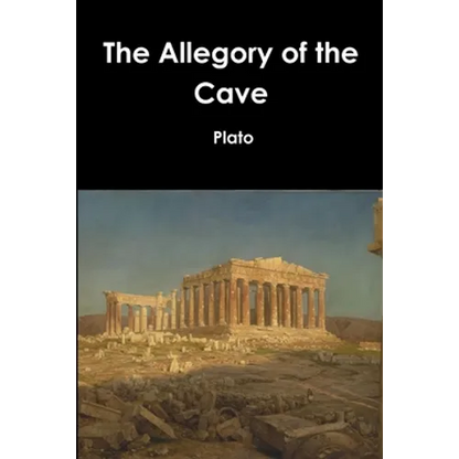 The Allegory of the Cave - Paperback