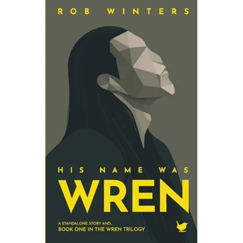 His Name was Wren - Paperback