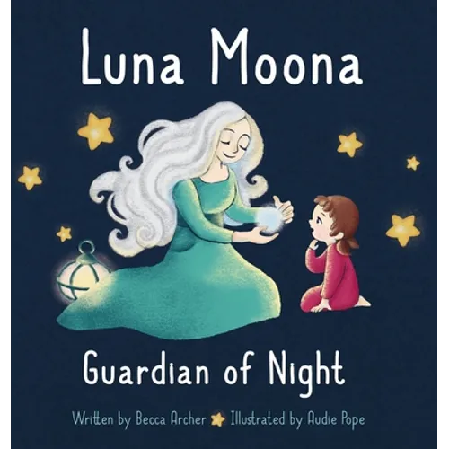 Luna Moona Guardian of Night - Hardcover