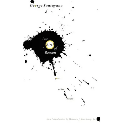 The Birth of Reason and Other Essays - Paperback