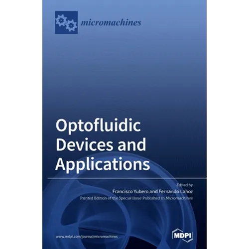 Optofluidic Devices and Applications - Hardcover