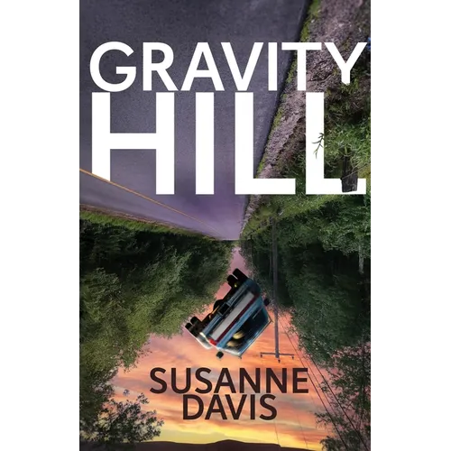 Gravity Hill - Paperback