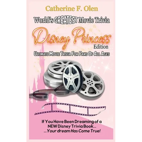 World's Greatest Movie Trivia: Disney Princess Edition - Paperback