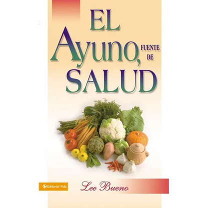 El El Ayuno, Fuente de Salud - Paperback