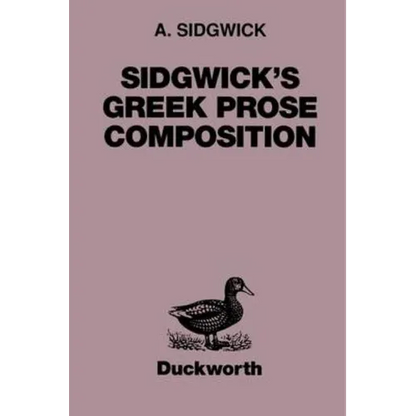 Sidgwick's Greek Prose Composition - Paperback
