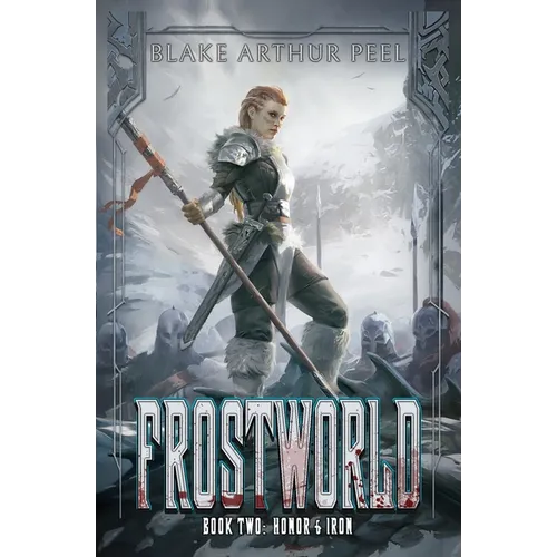 Frostworld 2: Honor & Iron: A LitRPG/GameLit Viking Adventure - Paperback