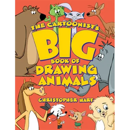 The Cartoonist's Big Book of Drawing Animals - Paperback