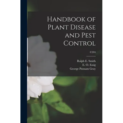 Handbook of Plant Disease and Pest Control; C204 - Paperback