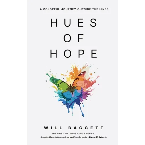 Hues of Hope: A Colorful Journey Outside The Lines - Paperback
