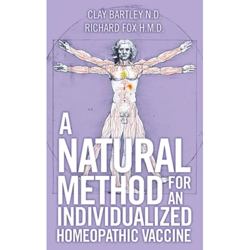 A Natural Method for an Individualized Homeopathic Vaccine - Paperback