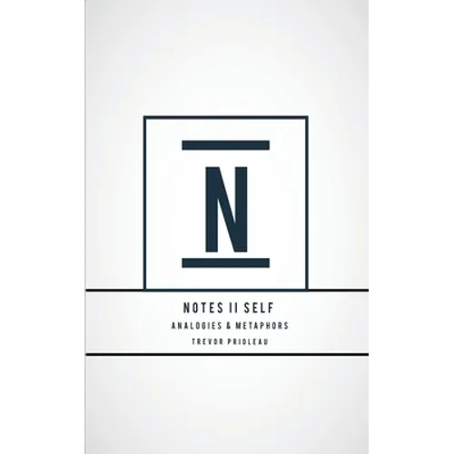Notes II Self: Analogies and Metaphors - Paperback