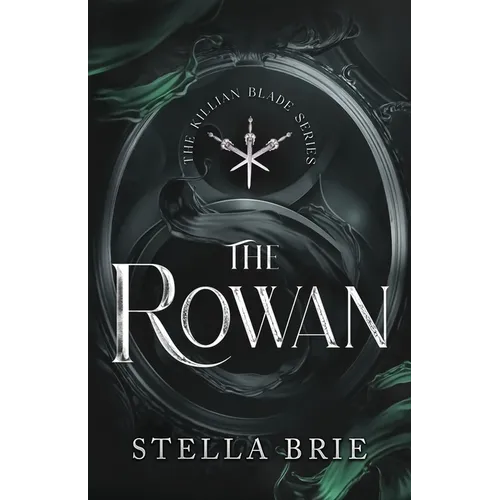 The Rowan: Killian Blade Series - An Urban Fantasy Reverse Harem Romance - Paperback