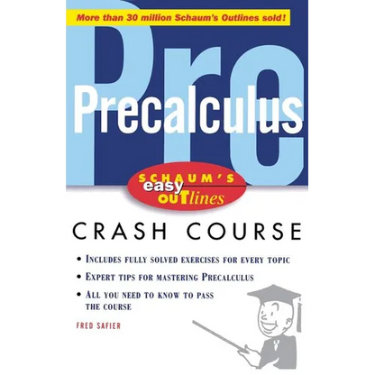 Schaum's Easy Outlines Precalculus: Based on Schaum's Outline of Precalculus - Paperback