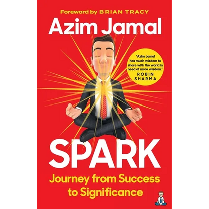 Spark: Journey from Success to Significance - Paperback