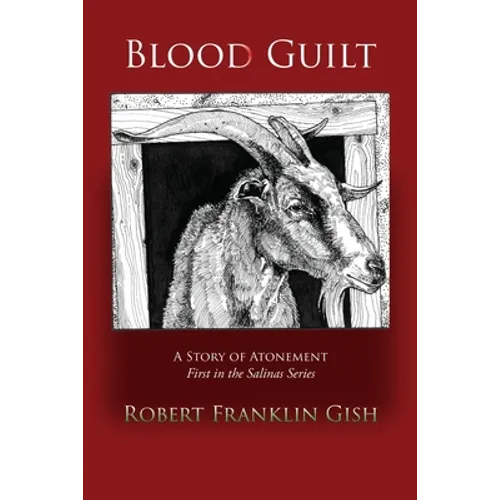 Blood Guilt: A Story of Atonement - Paperback