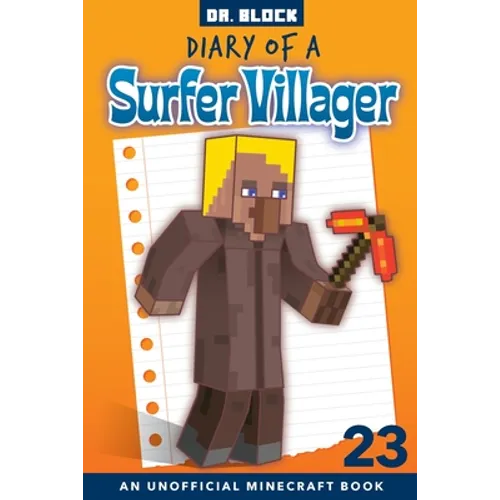 Diary of a Surfer Villager, Book 23: an unofficial Minecraft book - Paperback
