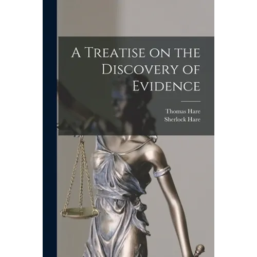 A Treatise on the Discovery of Evidence - Paperback
