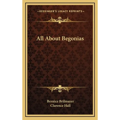 All About Begonias - Hardcover